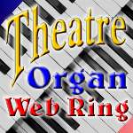 Click here to go to the Theate Organ Web Ring Home Page